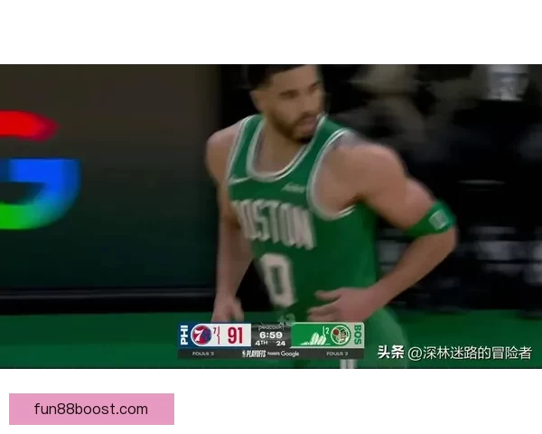 布朗缺阵塔图姆二十六分十二板绿军逆转老鹰普里查德三十六分空砍